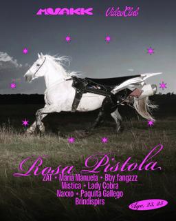 Muakk: Rosa Pistola / 2At / María Manuela / Bby Fangzzz