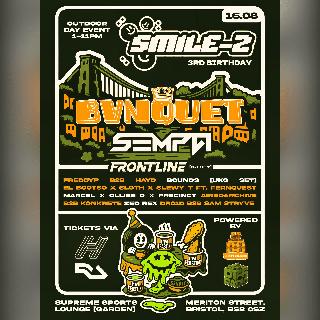 Smile-Z 3Rd Bday: Bvnquet, Sempa, Frontline - Ukg/140 Outdoor Day Event