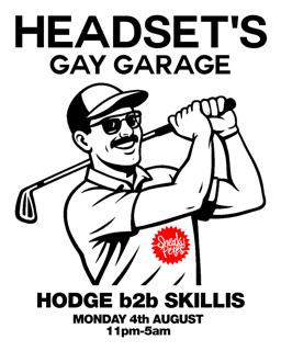 Headset'S Gay Garage: Hodge B2B Skillis