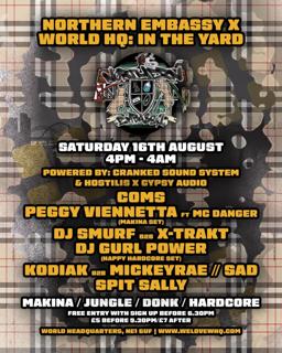 Northern Embassy X World Hq - In The Yard