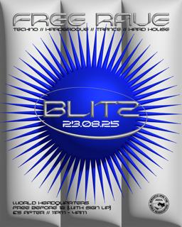 Blitz - Techno/Hardgroove/Trance/Hard Dance - Free Rave