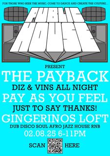 Public House Hifi System Presents The Payback With Diz + Vinny! (Pay As You Feel On The Door)