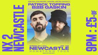 Patrick Topping B2B Gaskin - Hometown Tour
