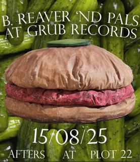 B.Reaver Grub Records Afters