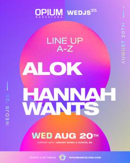 Wedjs Pres. Hannah Wants & Alok