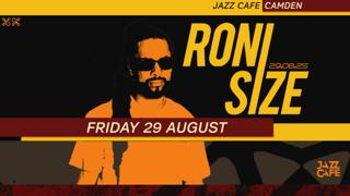 Roni Size @ The Jazz Cafe