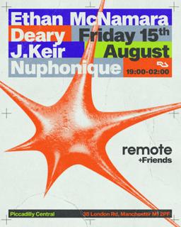 Remote @ Piccadilly Central W/Ethan Mcnamara