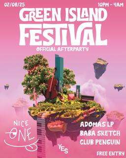 Green Island Festival X Nice1 - Official Afterparty