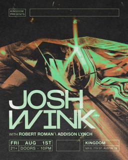 Kingdom Presents Josh Wink