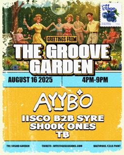 The Groove Garden: Ayybo