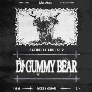 Dj Gummy Bear Official Lollapalooza Afterparty