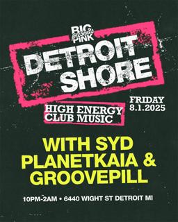 Detroit Shore: High Energy Club Music
