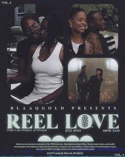 Blaaqgold Presents: Reel Love
