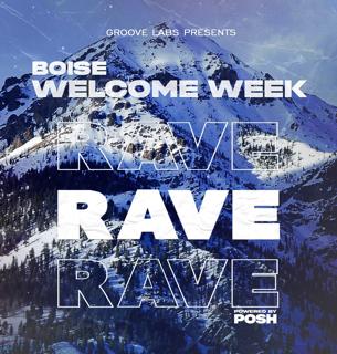 Boise Welcome Week Rave