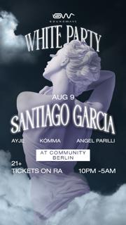 Soundwave White Party Presenting Santiago Garcia