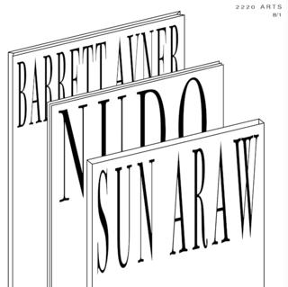 Sun Araw, Nudo, Barrett Avner