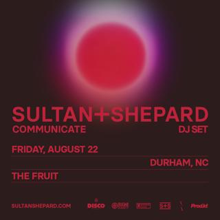 Sultan + Shepard