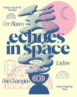 Echoes In Space - Record Store Grand Opening Party
