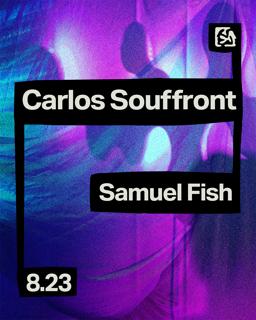Process Club Night - Carlos Souffront, Samuel Fish