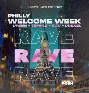 Philly Welcome Week Rave