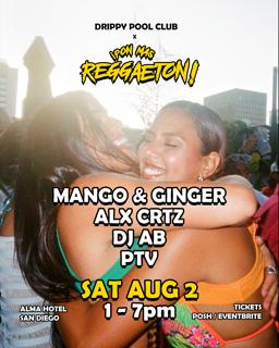 Drippy #9 - Pon Mas Reggaeton Feat. Mango & Ginger