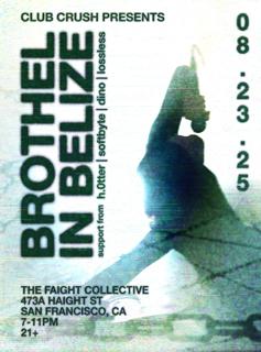 Club Crush: Brothel In Belize + Lossless, Softbyte, Dino & H.0Tter