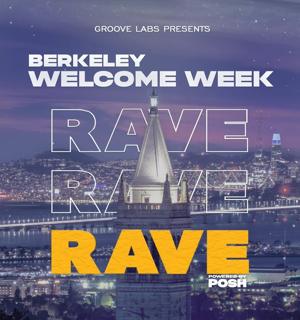 Cal Welcome Week Rave
