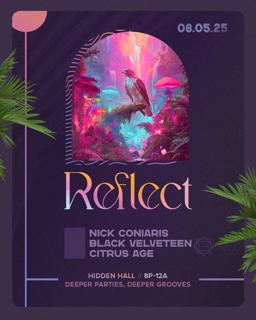 Reflect The Glow: Deeper Parties, Deeper Grooves