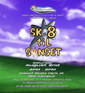 Sk8 Til Sunset: Immigrant Aid Event