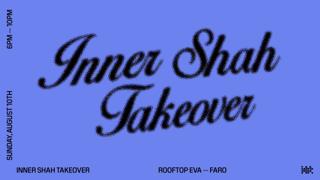 Inner Shah Takeover