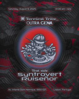 Terminal Tribe At That Side / Outra Cena With Ruiseñor & Syntrovert