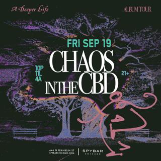 Chaos In The Cbd: A Deeper Life Album Tour