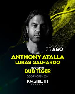 Anthony Atalla, Lukas Galhardo: Hosted By Dub Tiger
