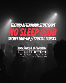 No Sleep Club - Techno Afterhour - At Climax Institutes