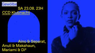 Ccd Clubnight With Aino, Anuli, Di², Makahaun, Mariami & Separat