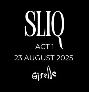 Sliq: Act 1