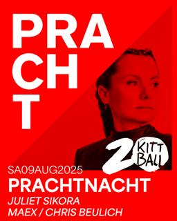 Prachtnacht With Juliet Sikora, Maex, Chris Beulich