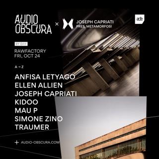 Audio Obscura Ade X Joseph Capriati Pres. Metamorfosi [By Day]