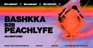 Én Lang Nat With Bashkka B2B Peachlyfe