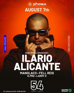 Phaex Festival Opening Night W/ Ilario Alicante