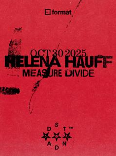282: Standard Time X Format Presents Helena Hauff And Measure Divide