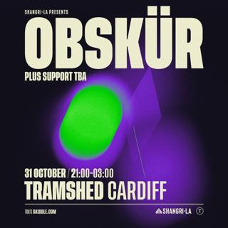 Shangir-La Presents: Obskur