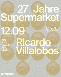 27 Jahre Supermarket With Ricardo Villalobos