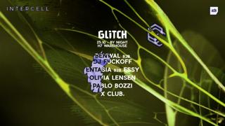 Intercell X Glitch - Ade