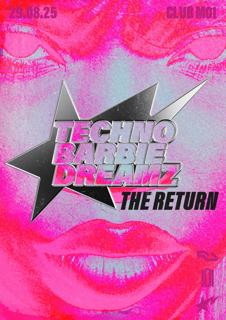 Techno Barbie Dreamz 005: The Return