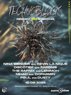 Technoblock Pres. Resident B2B Showcase X Discötiek