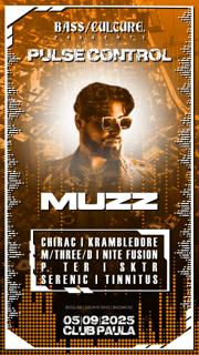 Bass/Culture Pres. Pulse Control With Muzz (Uk)