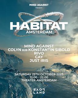 Mind Against Pres. Habitat X Loveland | Ade 2025