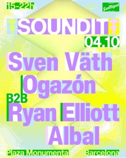 Soundit Plaza: Sven Väth, Ogazón B2B Ryan Elliott, Albal