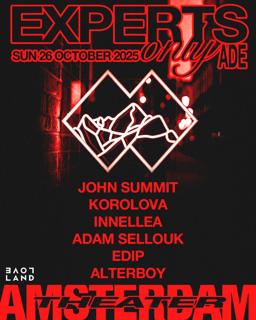 John Summit Presents Experts Only X Loveland